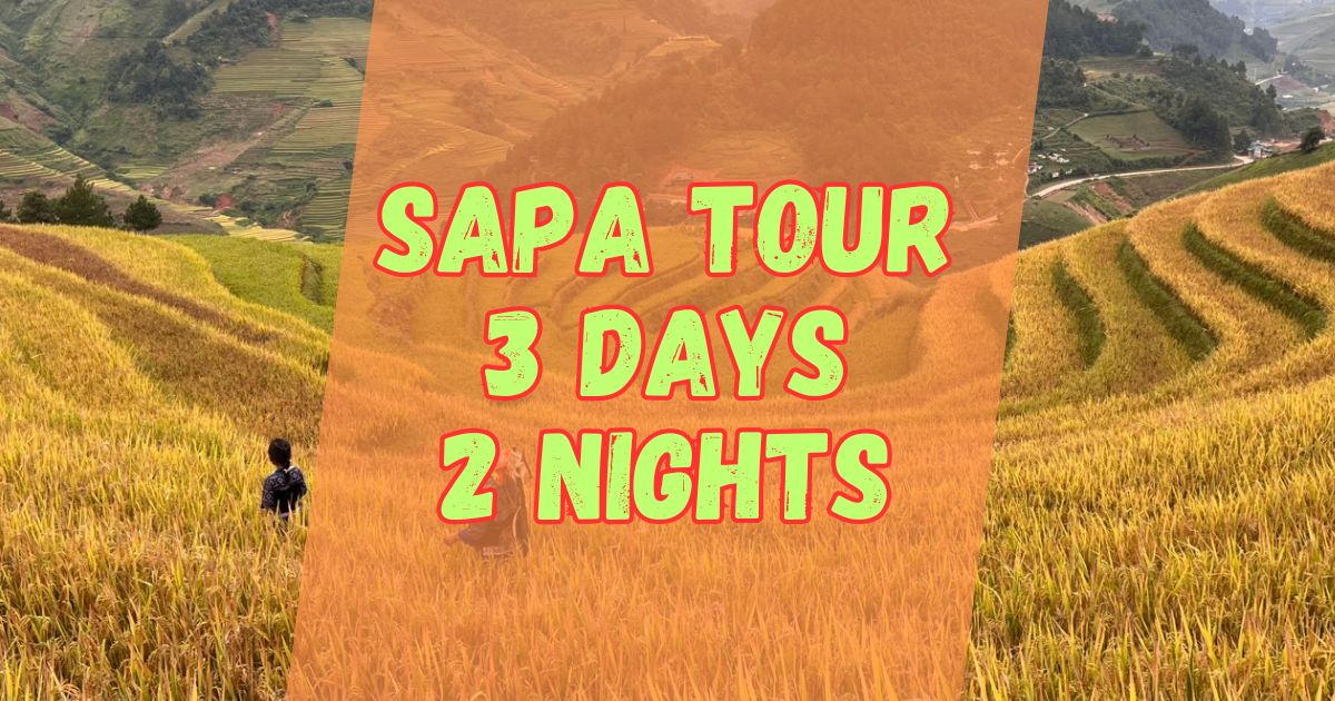 Sapa Tour 3 days 2 Nights